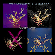 QueenTown - Post Apocalyptic Lullaby